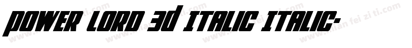 Power Lord 3D Italic Italic字体转换